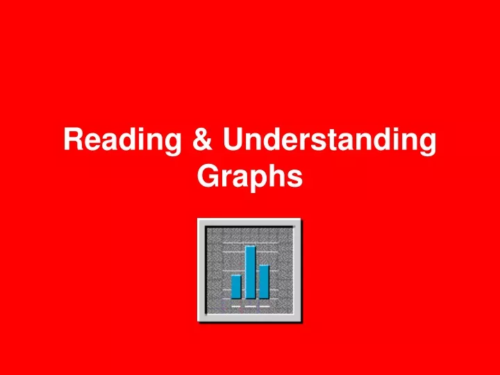 reading understanding graphs