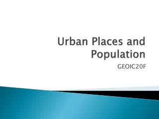 Urban Places and Population