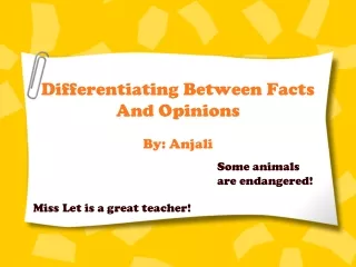 Differentiating Between Facts And Opinions