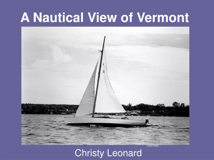 a nautical view of vermont