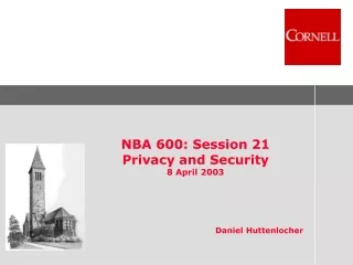 NBA 600: Session 21 Privacy and Security 8 April 2003