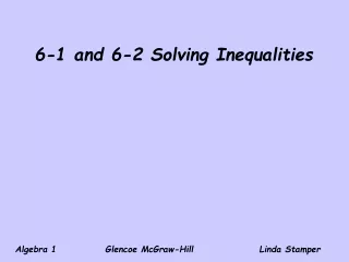 6-1 and 6-2 Solving Inequalities