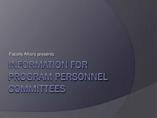 Information for program personnel committees