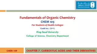 Fundamentals of Organic  Chemistry CHEM 109 For Students of Health Colleges Credit hrs.: (2+1)