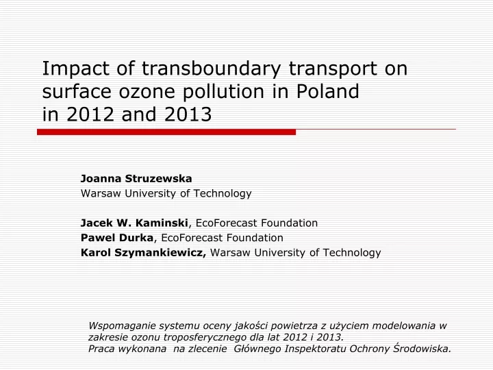 impact of transboundary transport on surface ozone pollution in poland in 2012 and 2013