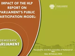 Impact of the  hlp  report on parliament’s Public Participation MODEL: