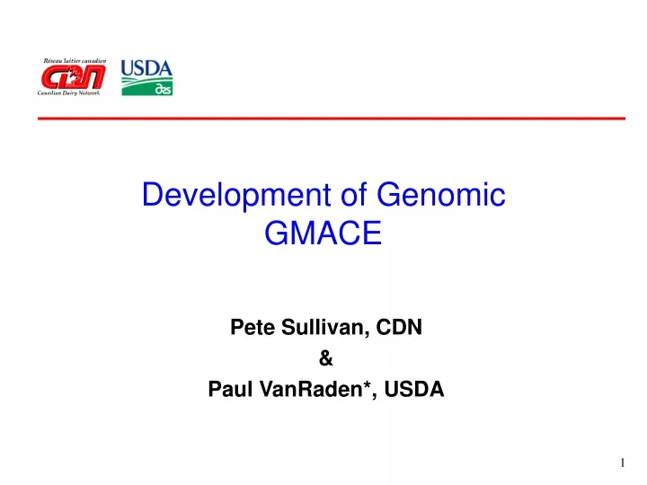 development of genomic gmace