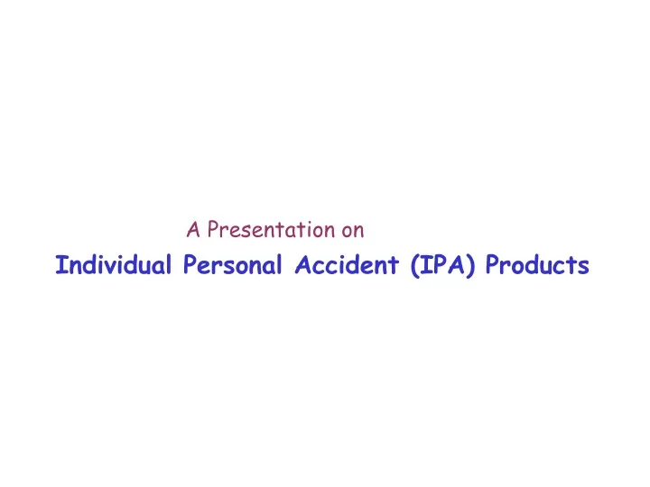 a presentation on individual personal accident