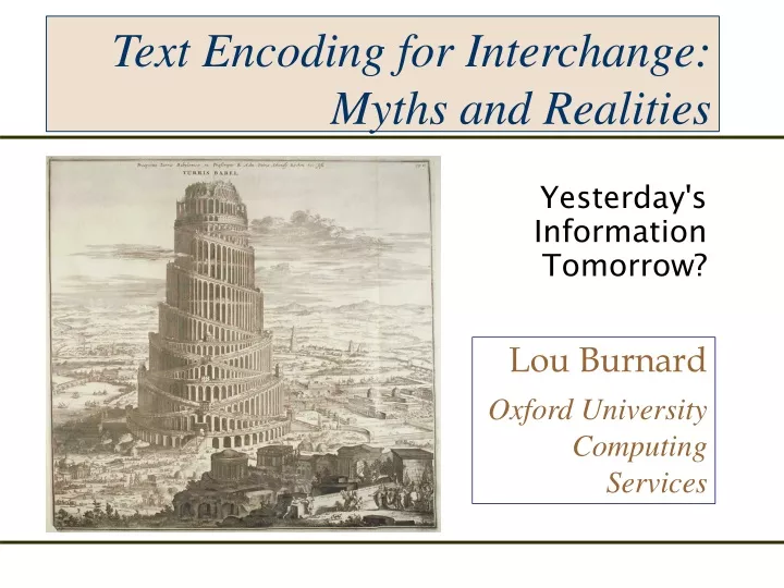 text encoding for interchange myths and realities