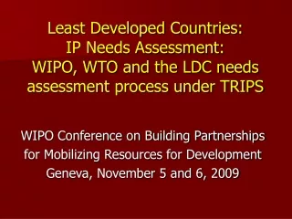 WIPO Conference on Building Partnerships for Mobilizing Resources for Development