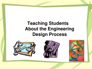 Teaching Students About the Engineering Design Process