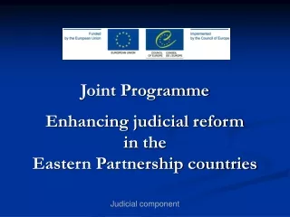 Joint Programme Enhancing judicial reform  in the  Eastern Partnership countries