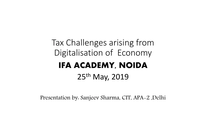 tax challenges arising from digitalisation of economy