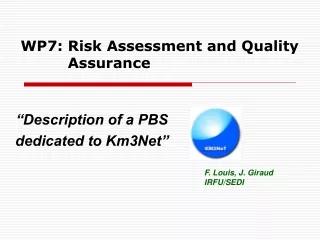 “Description of a PBS dedicated to Km3Net”
