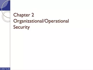 Chapter 2 Organizational/Operational Security