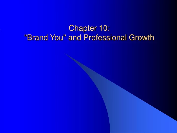 chapter 10 brand you and professional growth