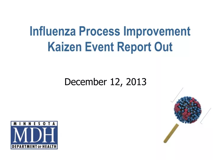 influenza process improvement kaizen event report out