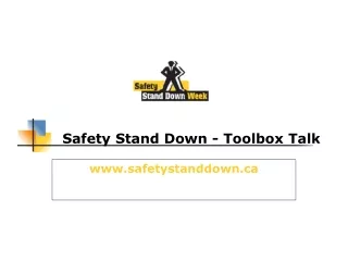 Safety Stand Down - Toolbox Talk