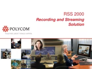 RSS 2000 Recording and Streaming Solution