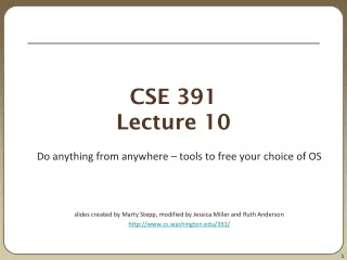 CSE 391 Lecture 10