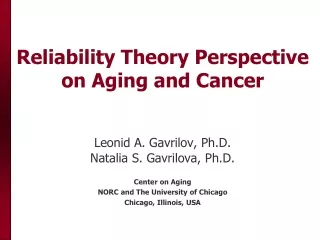 Reliability Theory Perspective on Aging and Cancer
