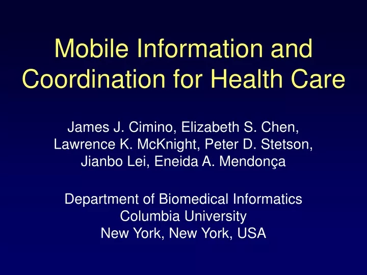 mobile information and coordination for health care