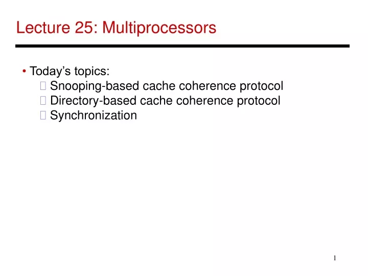 lecture 25 multiprocessors
