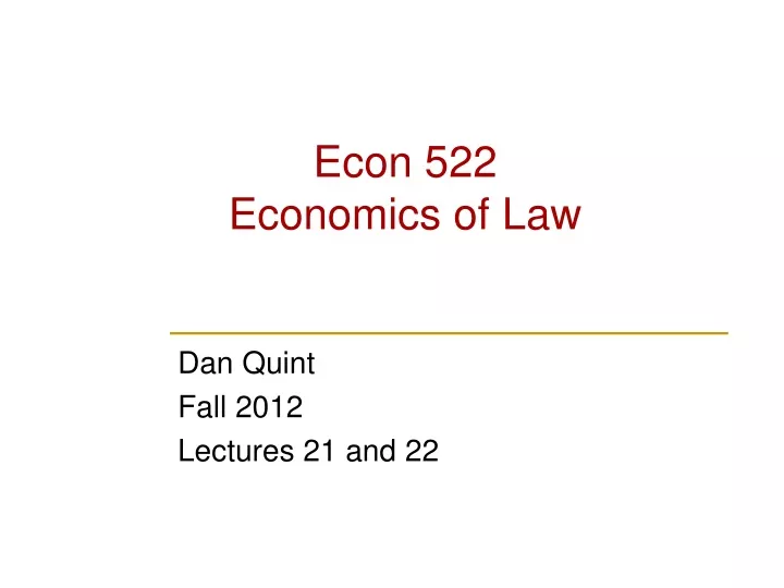 econ 522 economics of law