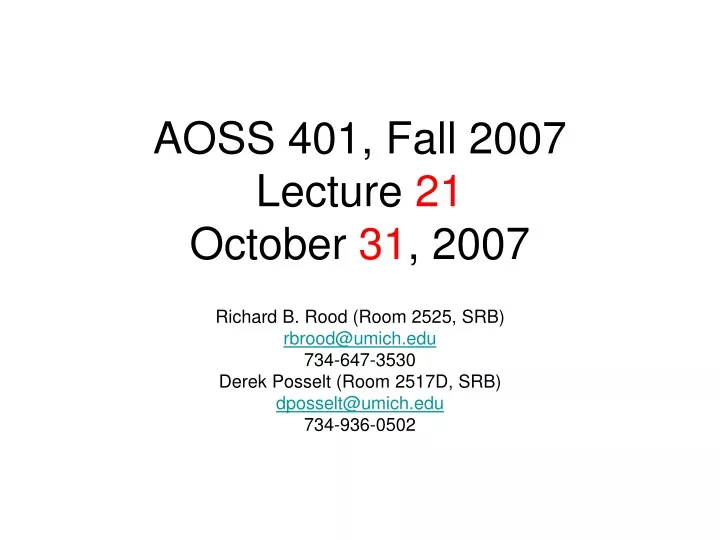aoss 401 fall 2007 lecture 21 october 31 2007