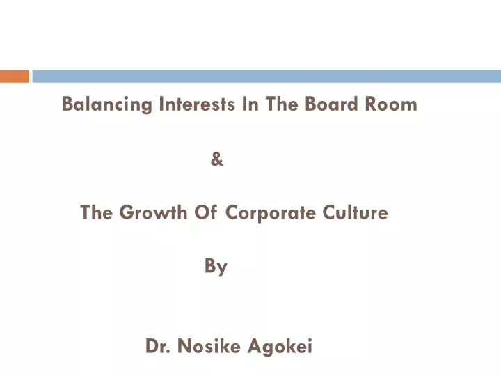 balancing interests in the board room the growth