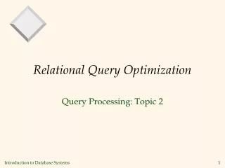 Relational Query Optimization