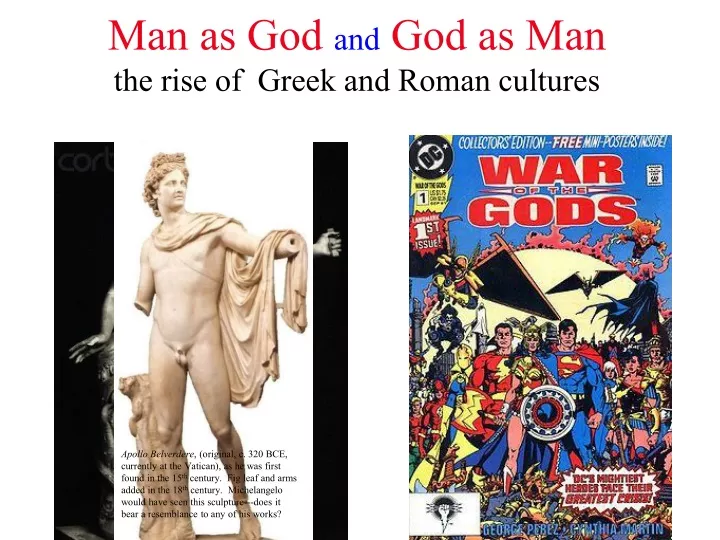 man as god and god as man the rise of greek and roman cultures