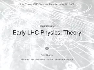 Early LHC Physics: Theory