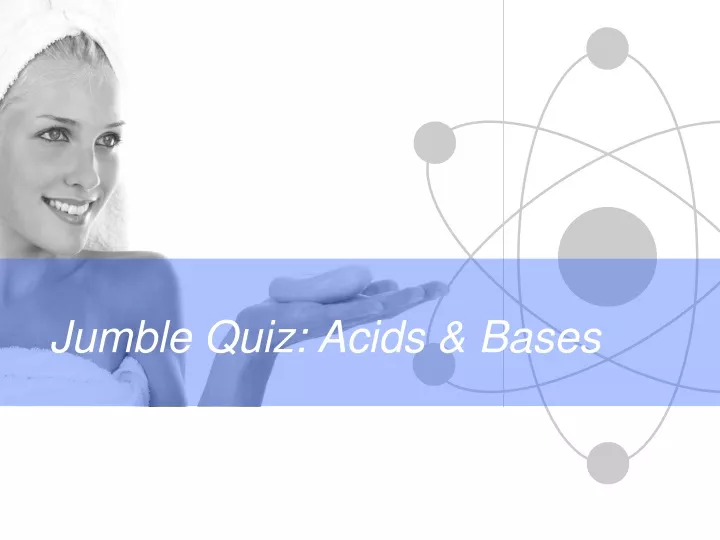 jumble quiz acids bases