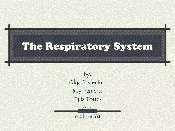 the respiratory system