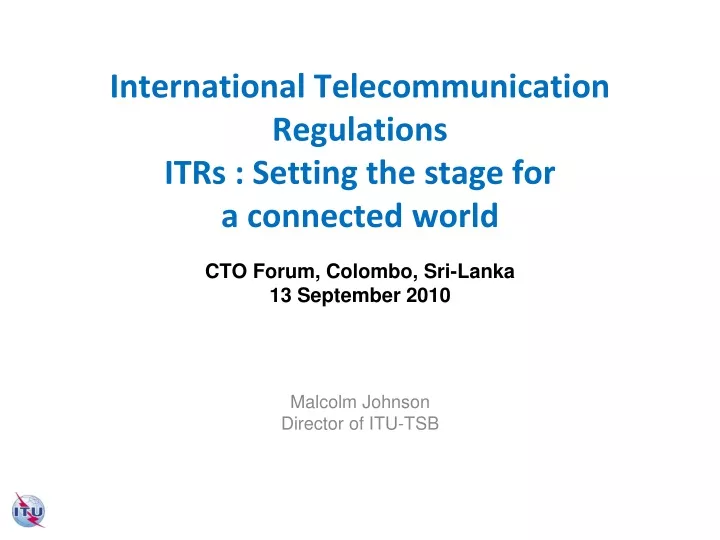 international telecommunication regulations itrs setting the stage for a connected world