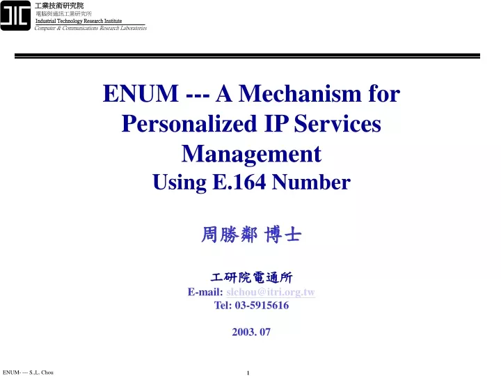 enum a mechanism for personalized ip services