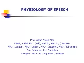 PHYSIOLOGY OF SPEECH