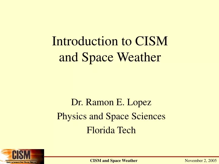 introduction to cism and space weather