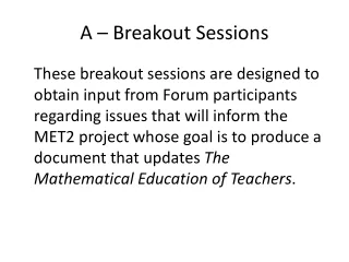 A – Breakout Sessions