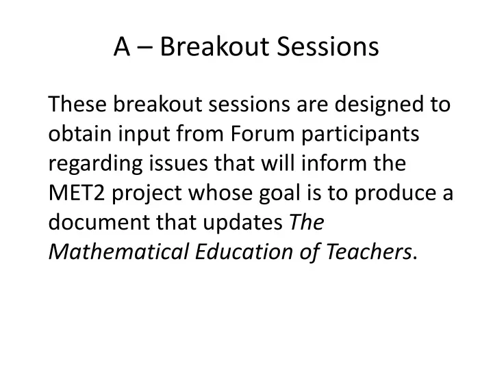 a breakout sessions