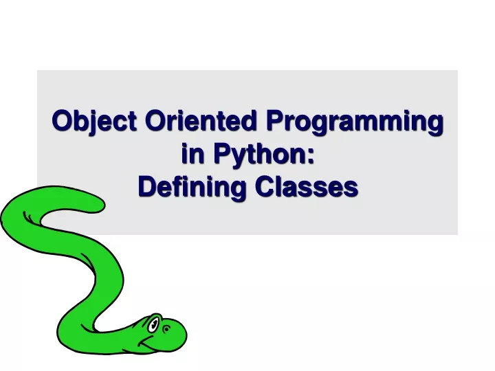 object oriented programming in python defining classes