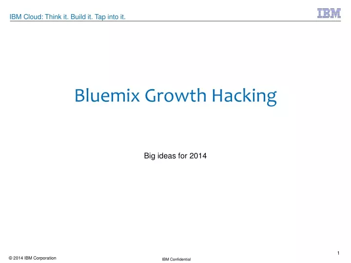bluemix growth hacking