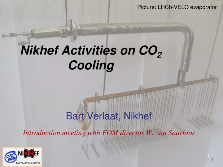 nikhef activities on co 2 cooling