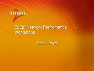 E2Epi Network Performance Workshops