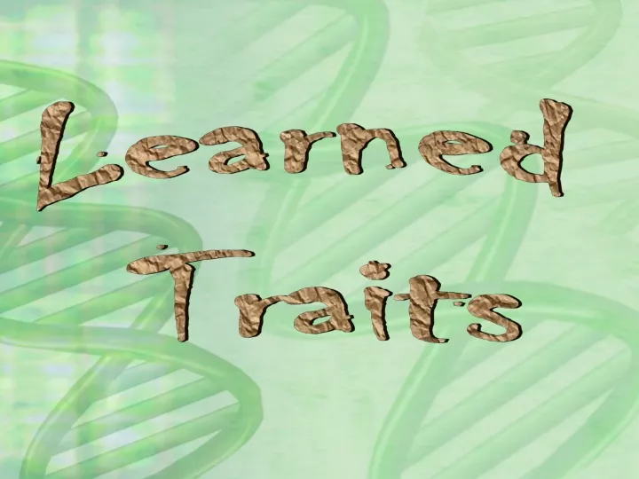 learned traits