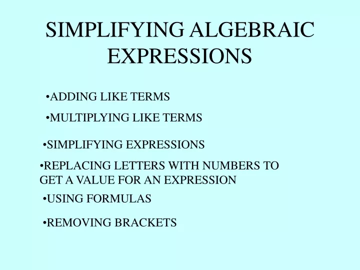 simplifying algebraic expressions