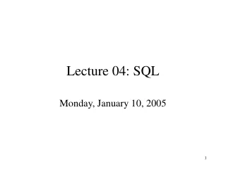 Lecture 04: SQL