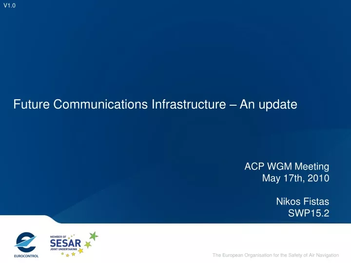 future communications infrastructure an update