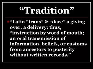 “Tradition”